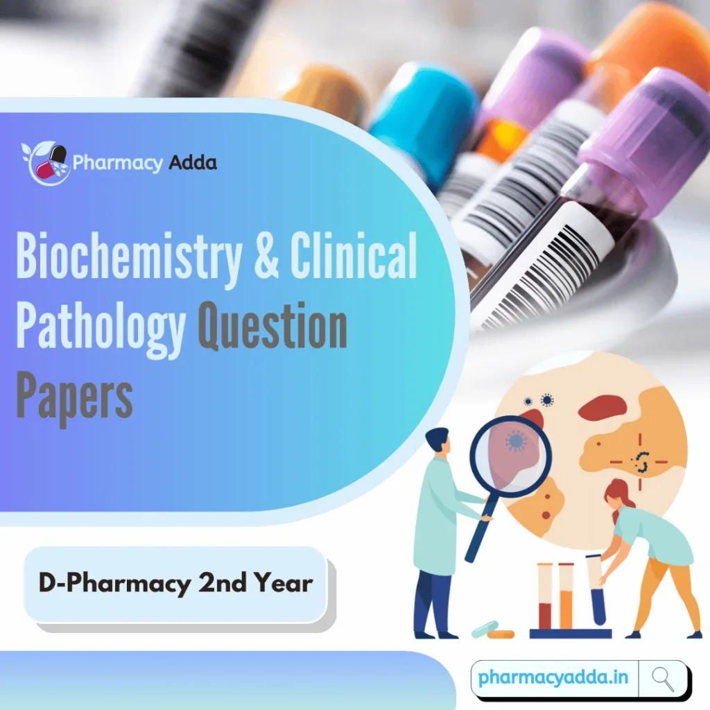 Biochemistry and Clinical Pathology Question Papers