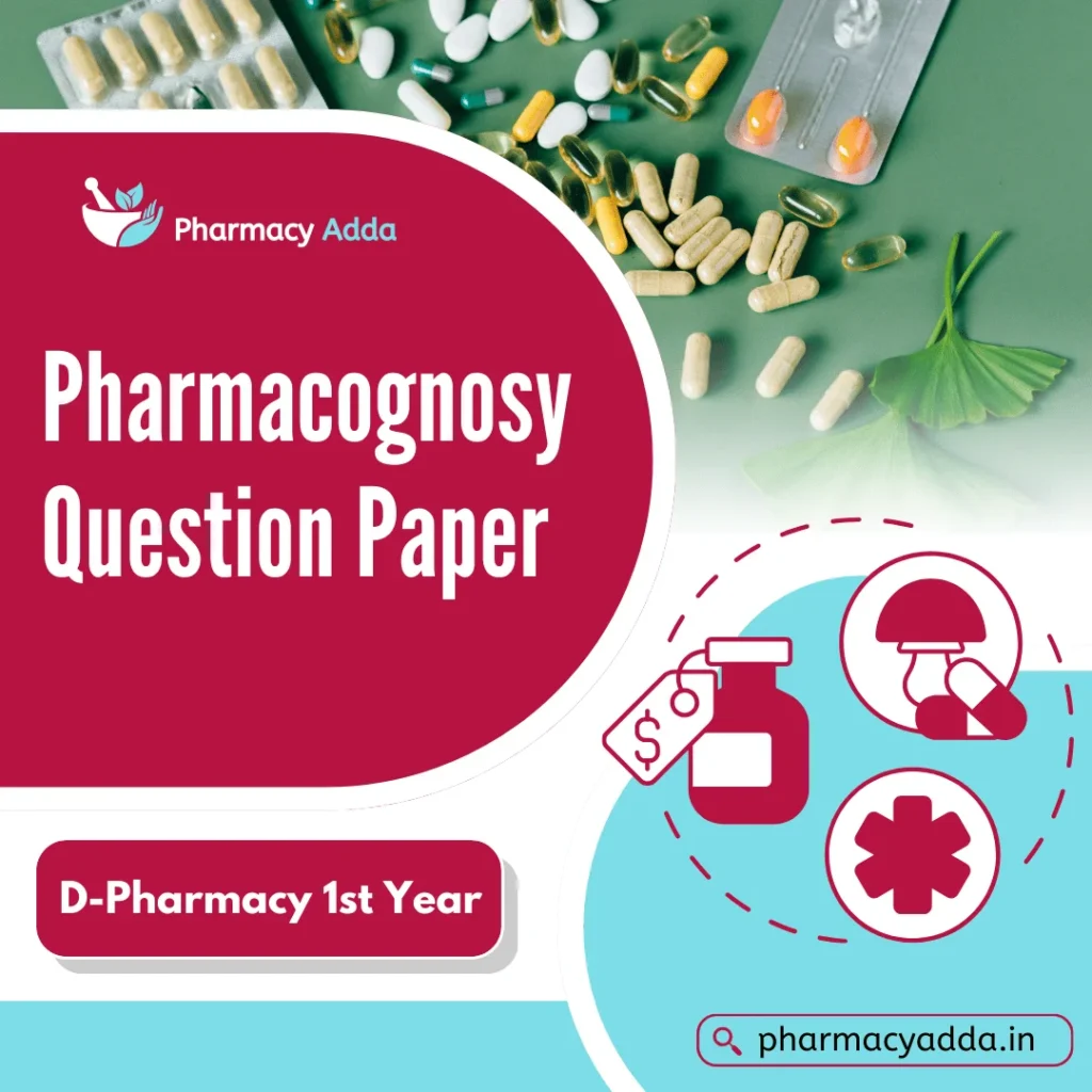 D Pharmacy Pharmacognosy Question Paper Pdf