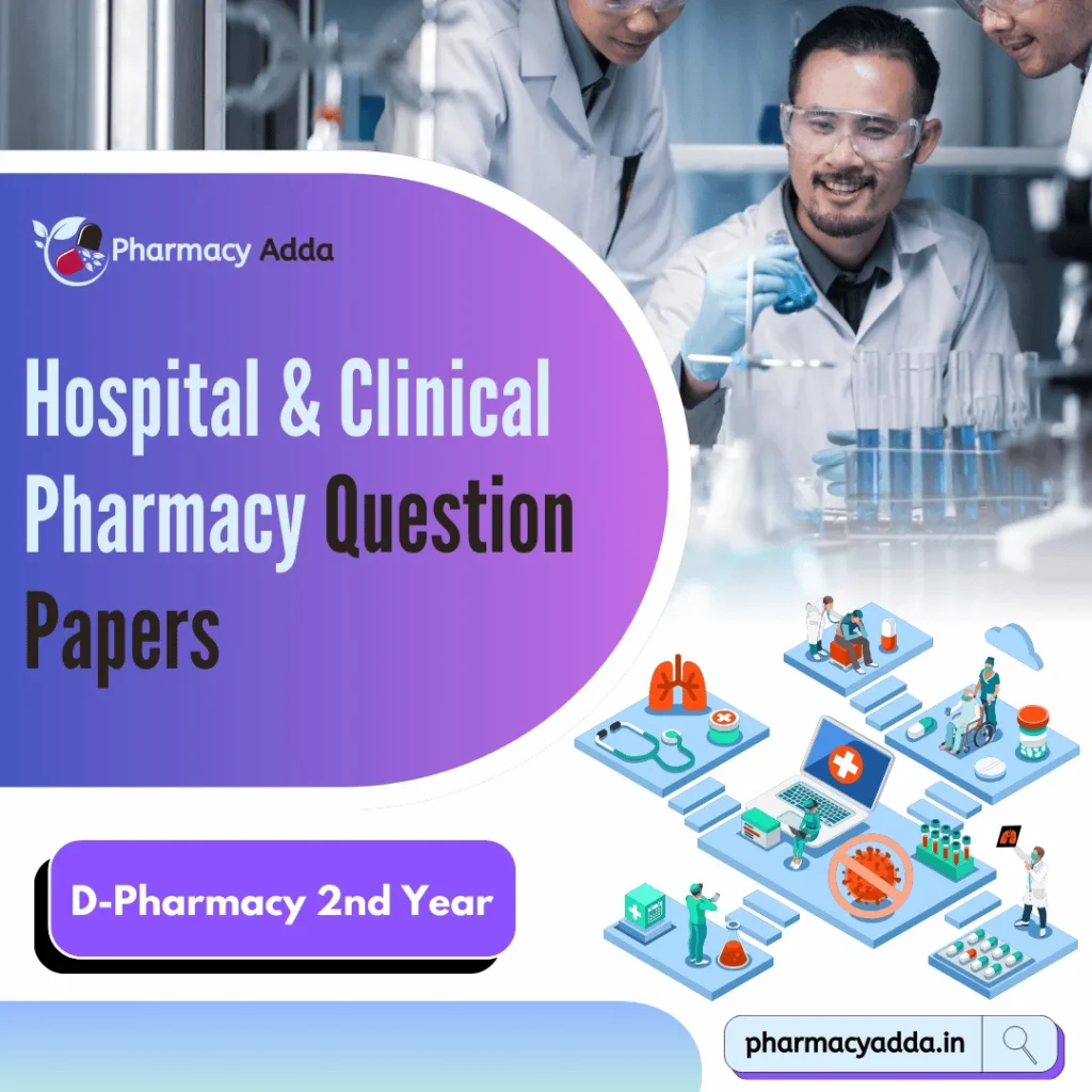 Hospital and Clinical Pharmacy Question Papers