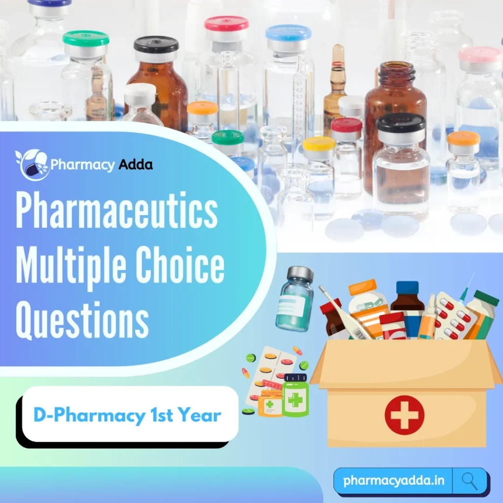 Pharmaceutics Multiple Choice Questions with Answers