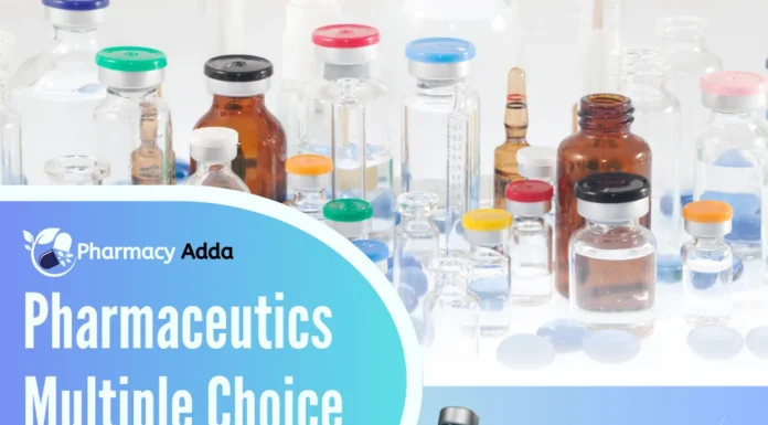 20111 Pharmaceutics Multiple Choice Questions with Answers Pharmaceutics Multiple Choice Questions with Answers