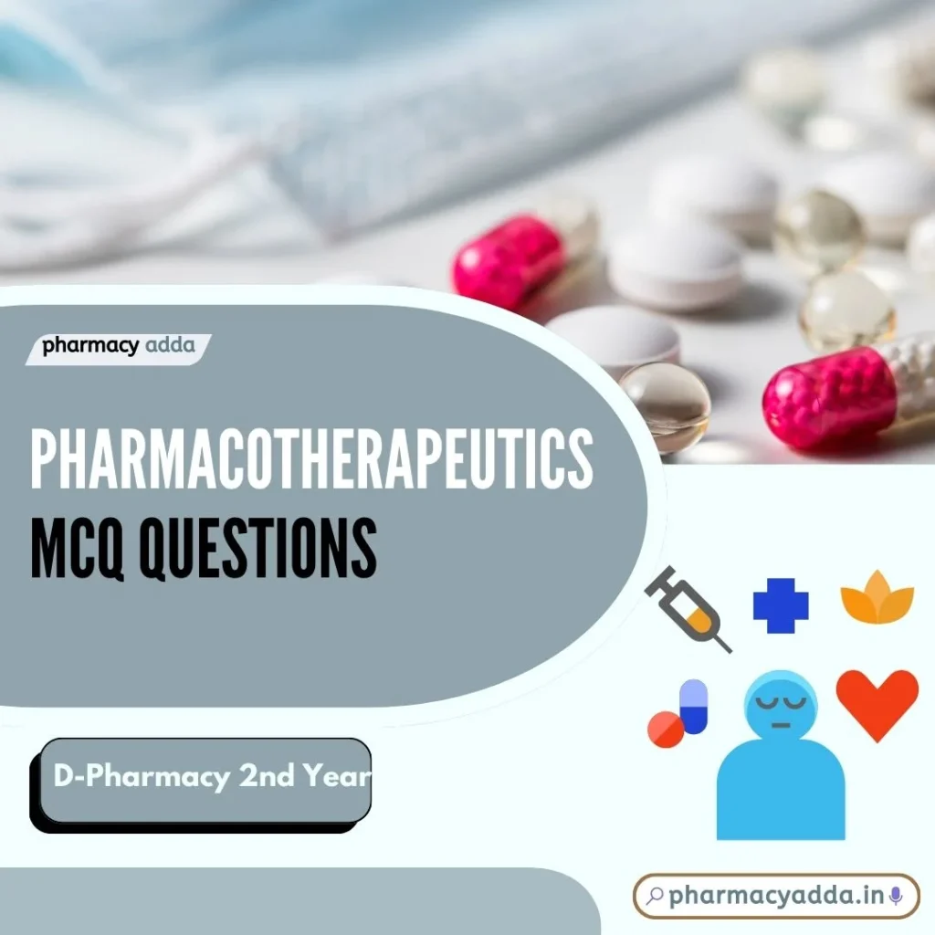 Pharmacotherapeutics Multiple Choice Questions With Answers